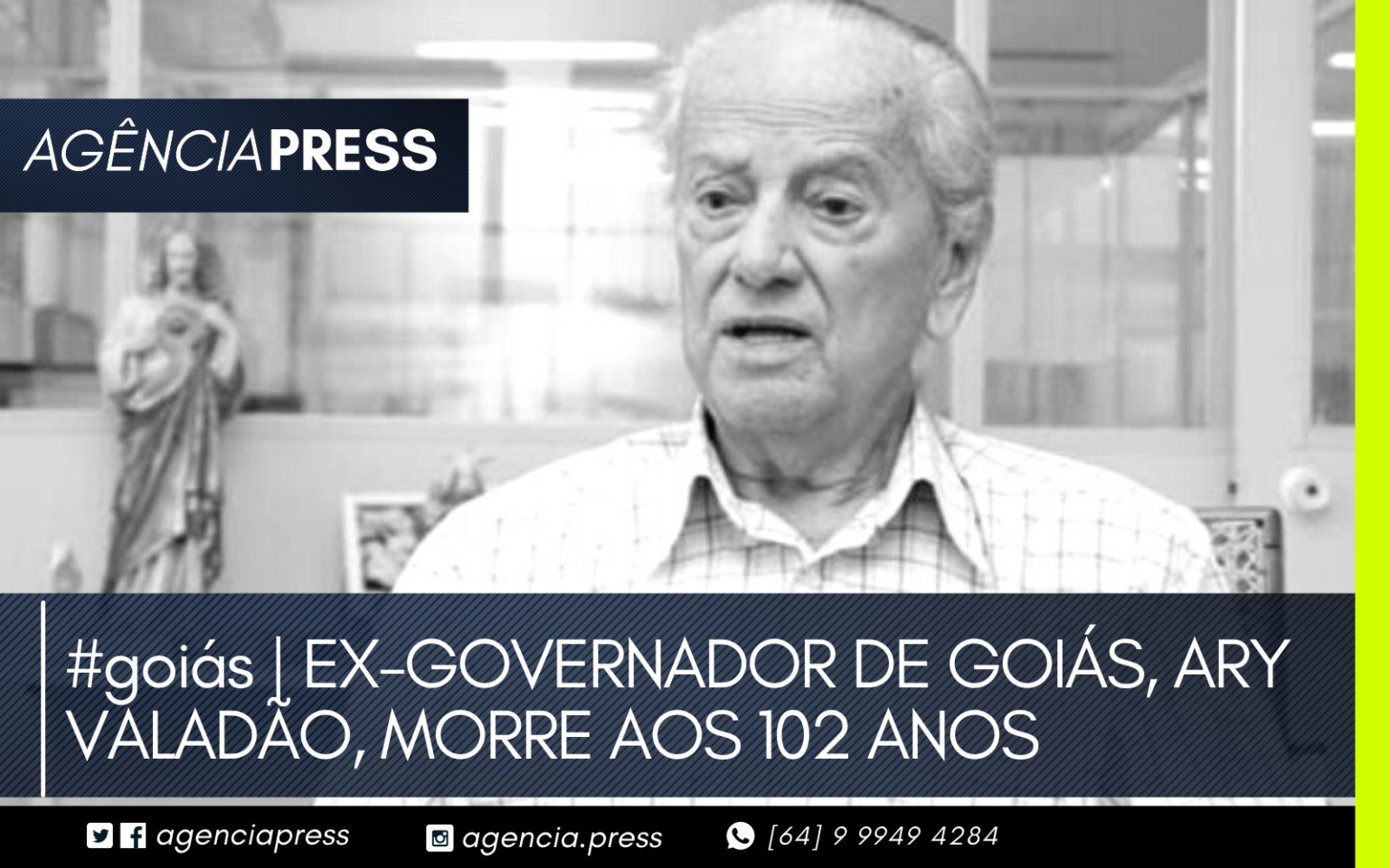 Goi S Ex Governador De Goi S Ary Valad O Morre Aos Anos