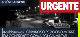 #caldasnovas | CRIMINOSO PERIGOSO MORRE EM CONFRONTO COM A POLÍCIA MILITAR