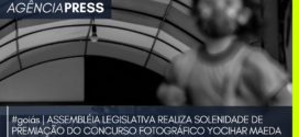 goiás | ASSEMBLÉIA LEGISLATIVA REALIZA SOLENIDADE DE PREMIAÇÃO DO CONCURSO FOTOGRÁFICO
